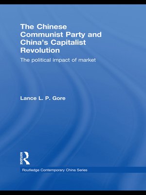 cover image of The Chinese Communist Party and China's Capitalist Revolution